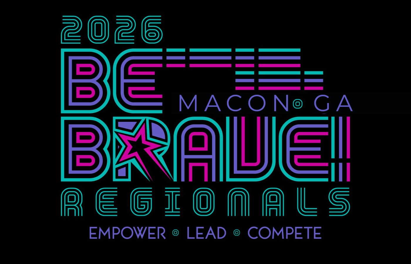 BE BRAVE! REGIONALS 2026